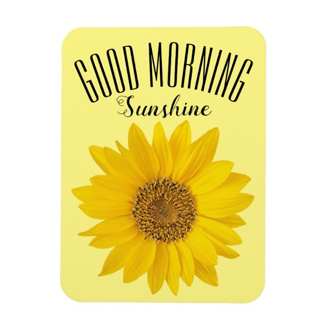 Magnet Flexible Sunflower Good Morning Sunshine (Vertical)