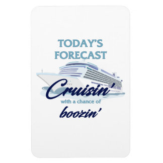 Magnet Flexible Today's Forecast: Cruisin' & Boozin'