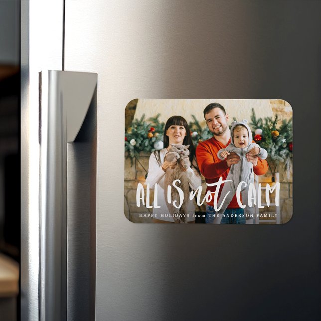 Magnet Flexible Tout N'Est Pas Calme Drôle Photo De Vacances (Créateur téléchargé)