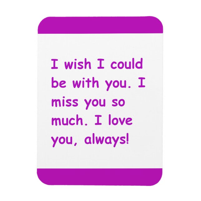 Magnet Flexible Tu me manques tellement d'amour que tu souhaites t (Vertical)
