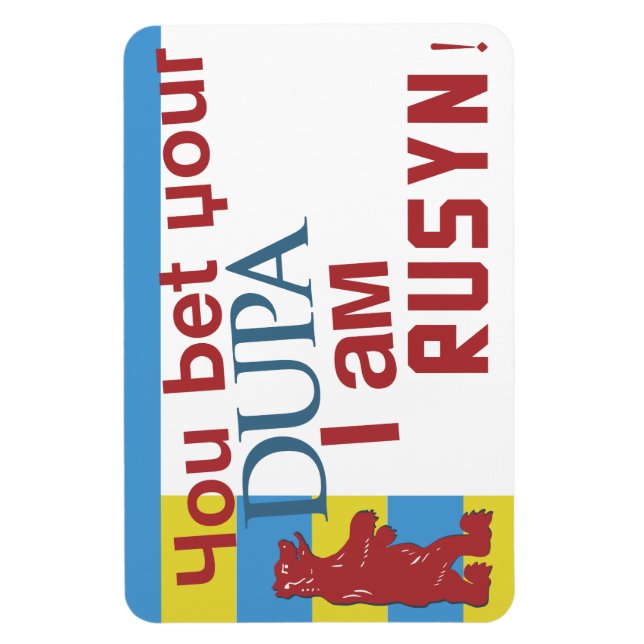 Magnet Flexible Tu paries ton dupa, je suis Rusyn ! (Vertical)
