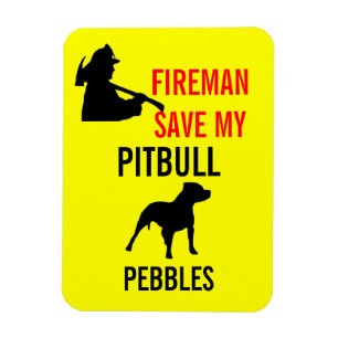 Magnet Flexible Un pompier personnalisé sauve mon Pitbull Chien sé