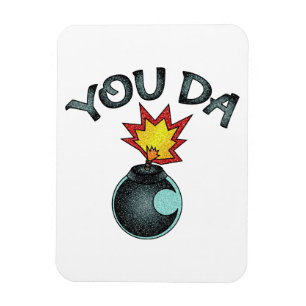 Magnet Flexible Vous Avez Bombe De Parties scintillant