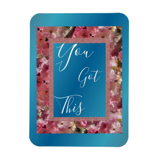Magnet Flexible Vous Avez Ce Ressort Rose Blossoms Inspirant (Vertical)