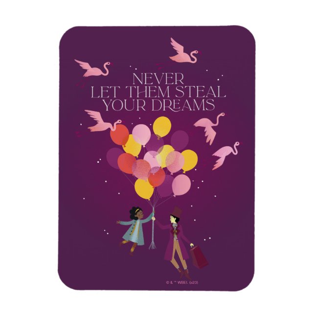 Magnet Flexible Wonka "Ne les laissez jamais voler vos rêves" (Vertical)
