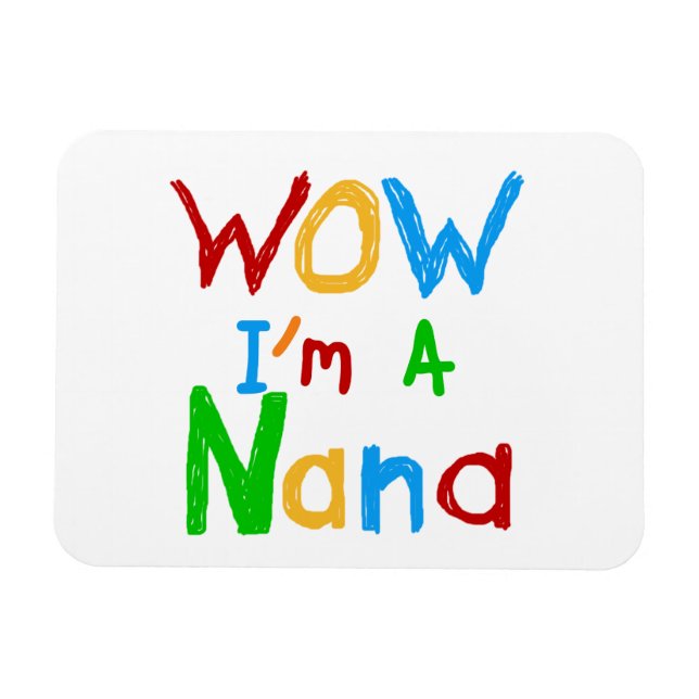 Magnet Flexible WOW Je suis un T-shirts et cadeaux Nana (Horizontal)