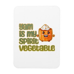 Magnet Flexible Yam Is My Spirit Vegetable Classic