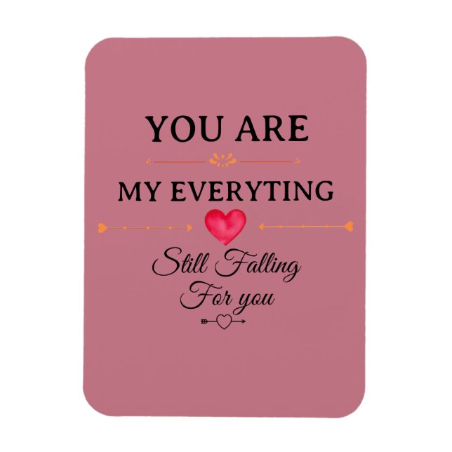 Magnet Flexible You Are My Everything – Romantic Love Quote Wall  (Vertical)