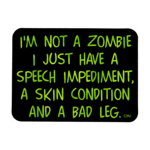Magnet Flexible Zombie drôle pas un vert zombie