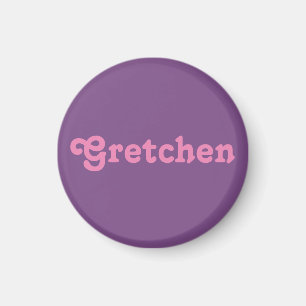 Magnet Gretchen