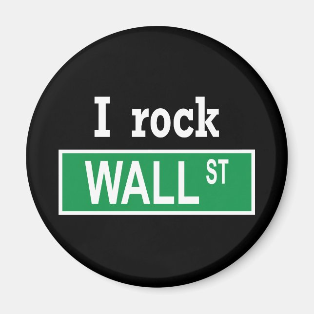 Magnet "I rock Wall Street" (Vorne)