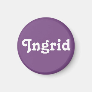 Magnet Ingrid