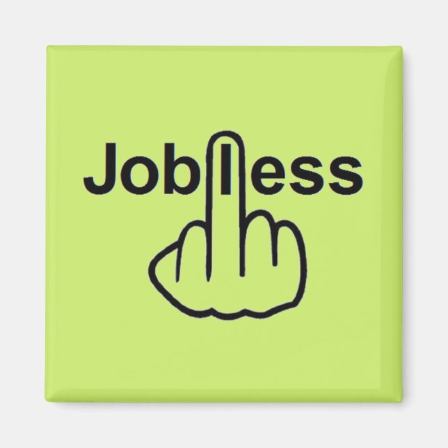 Magnet Jobless Dreh (Vorne)