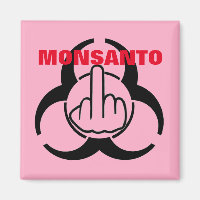 Magnet Monsanto Bio Hazard Gedreht