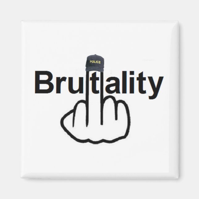 Magnet Police Brutality Gedreht (Vorne)