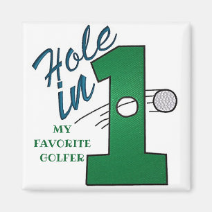 MAGNET POUR FAV GOLFER DIT "TROU EN UN"