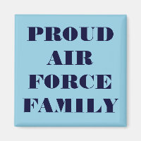 Magnet Proud Air Force Family