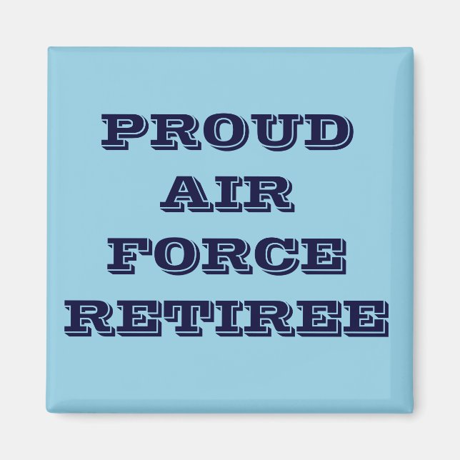 Magnet Proud Air Force Retiree (Vorne)