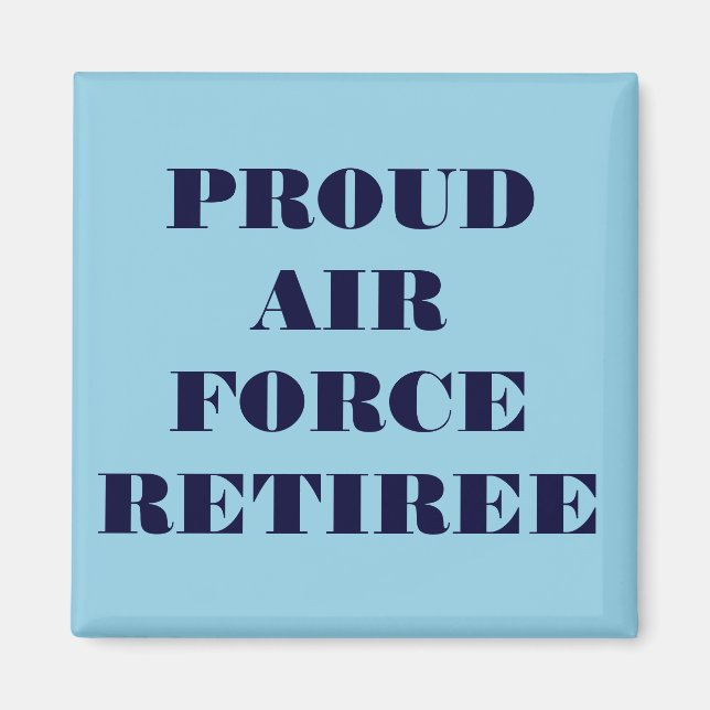 Magnet Proud Air Force Retiree (Vorne)
