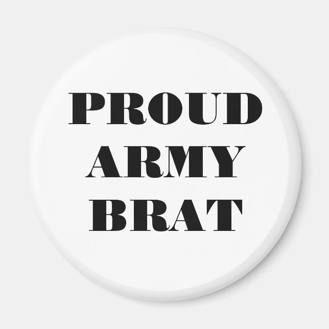 Magnet Proud Army Brat (Vorne)