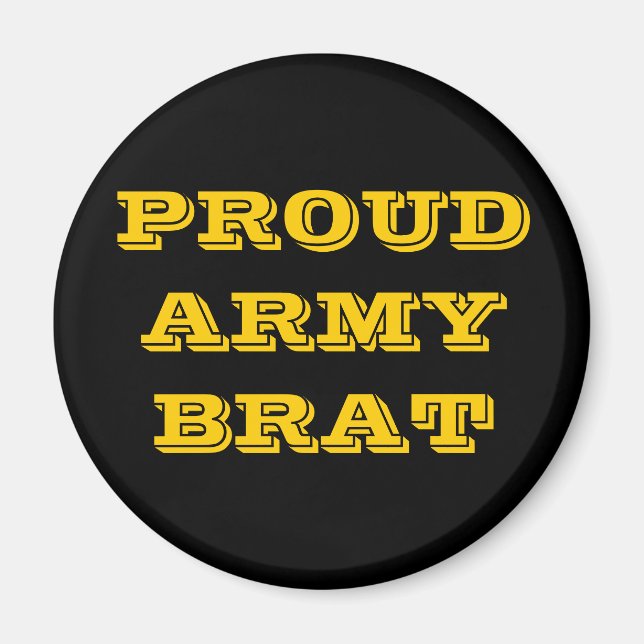 Magnet Proud Army Brat (Vorne)