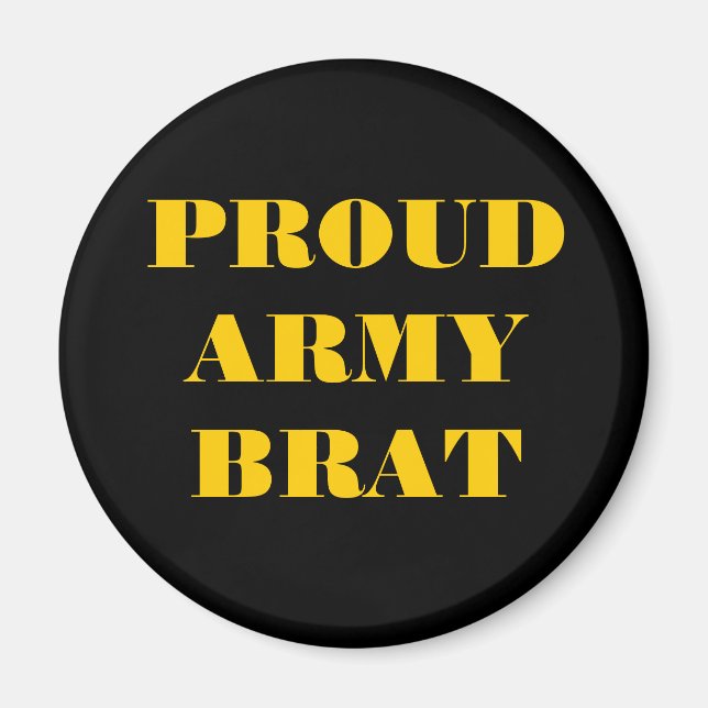 Magnet Proud Army Brat (Vorne)