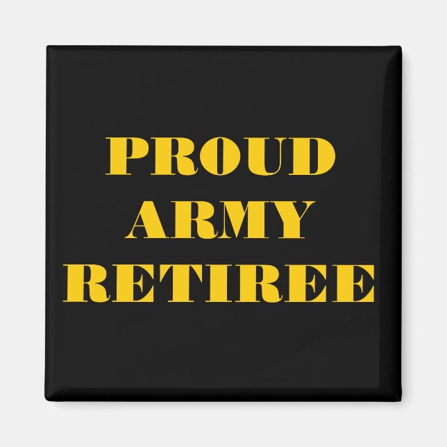 Magnet Proud Army Retiree (Vorne)