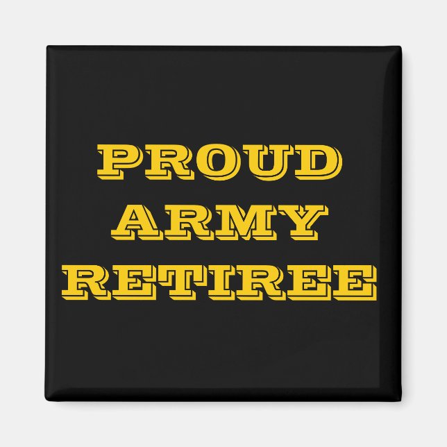 Magnet Proud Army Retiree (Vorne)