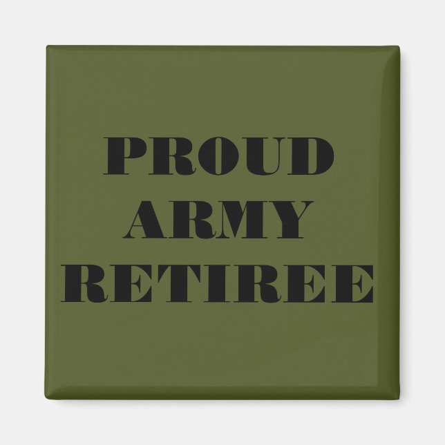 Magnet Proud Army Retiree (Vorne)