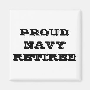Magnet Proud Navy Retiree
