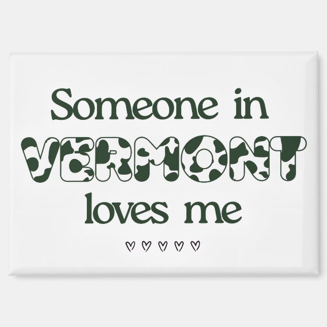 Magnet "Quelqu'un dans le Vermont m'aime" (Recto)