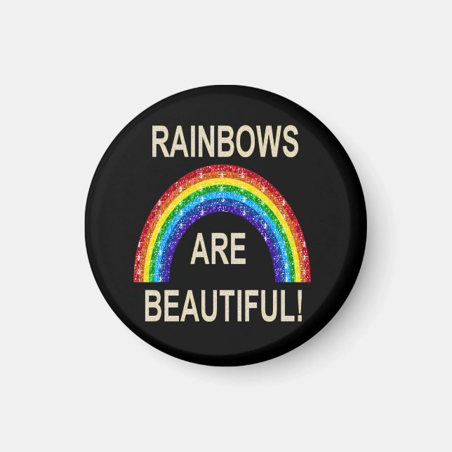 Magnet Rainbows sind schön (Vorne)