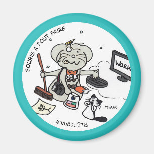 Magnet rond "Souris à tout faire"