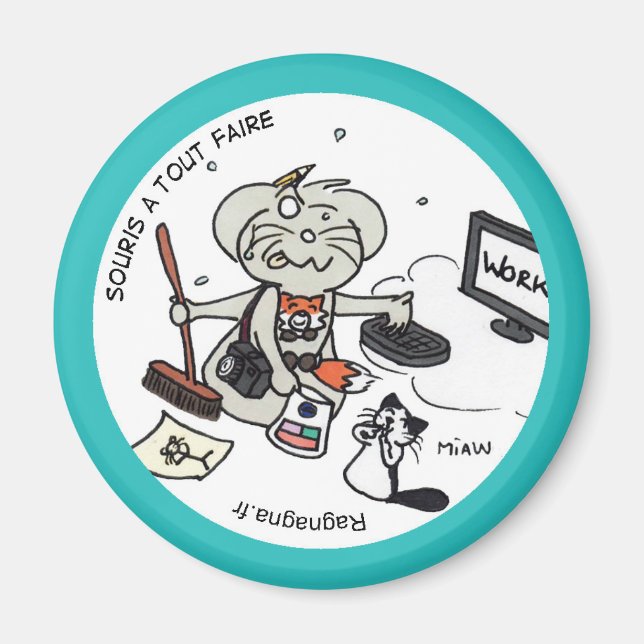 Magnet rond "Souris à tout faire" (Devant)