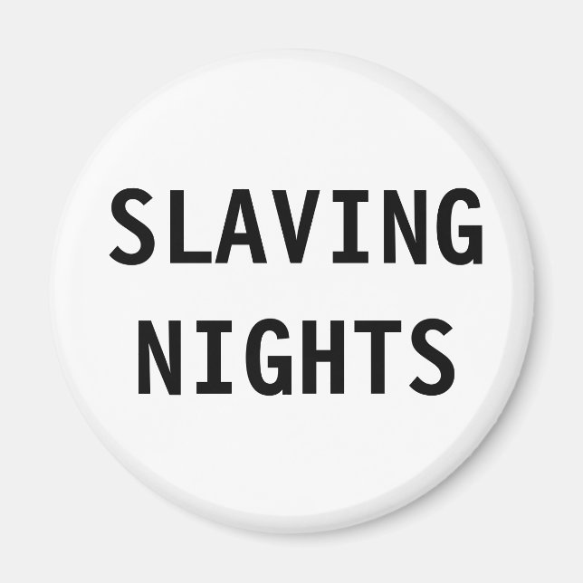 Magnet Slaving Nights (Vorne)