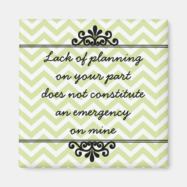 Magnet: Unzureichende Planung von Ihrer Seite ... Magnet (Vorne)