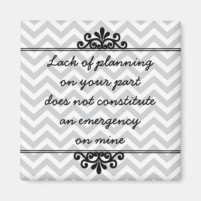 Magnet: Unzureichende Planung von Ihrer Seite ... Magnet (Vorne)