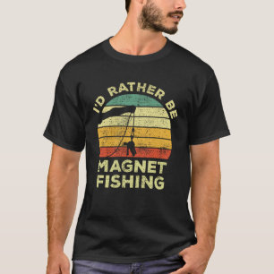 Magnetangeln Vintage Ich bin lieber Magnetangler T-Shirt
