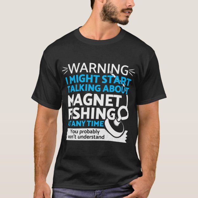 Magnetfischen-Geschenkidee - Magnetfischen T-Shirt (Vorderseite)