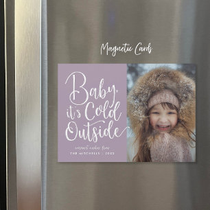 Magnétique Bébé Il fait froid dehors Carte photo de vacances