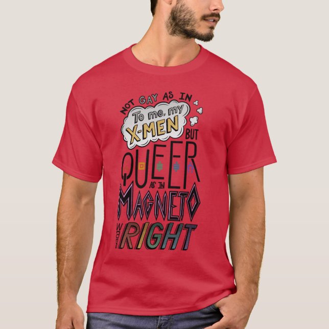 Magneto war ein Queer Light Mädchen T-Shirt (Vorderseite)