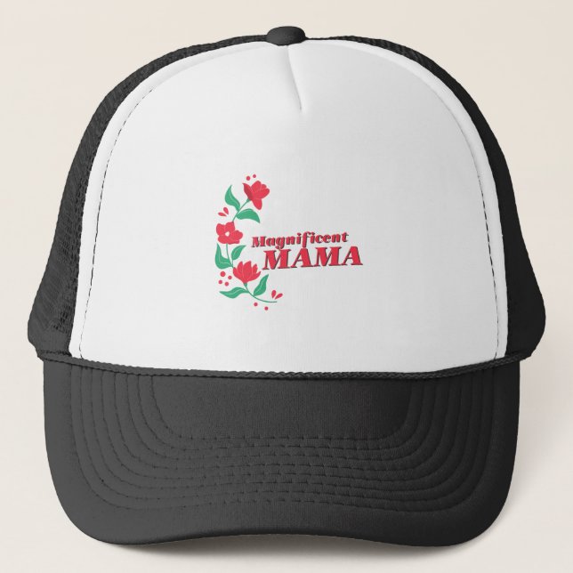 Magnificent Mama Truckerkappe (Vorderseite)