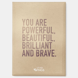 Magnifique, brillant et courageux — Magnet