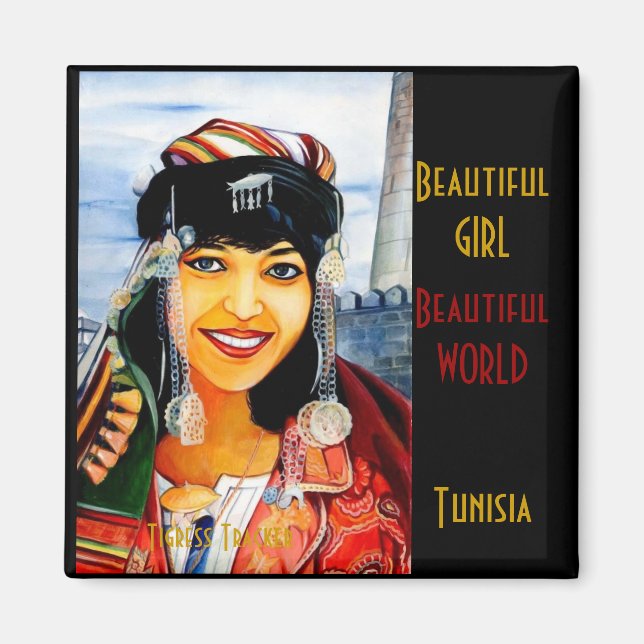 Magnifique fille, Magnifique monde, Tunisie Magnet (Devant)