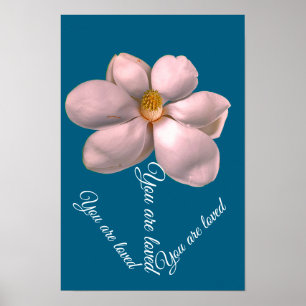 Magnolie. Du wirst geliebt Poster