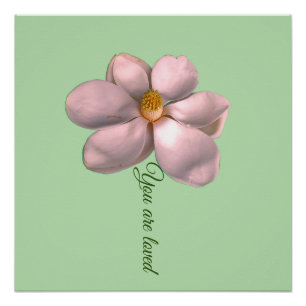 Magnolie. Du wirst geliebt Poster