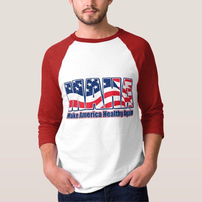 MAHA: Amerika wieder gesund machen T-Shirt (Vorderseite)