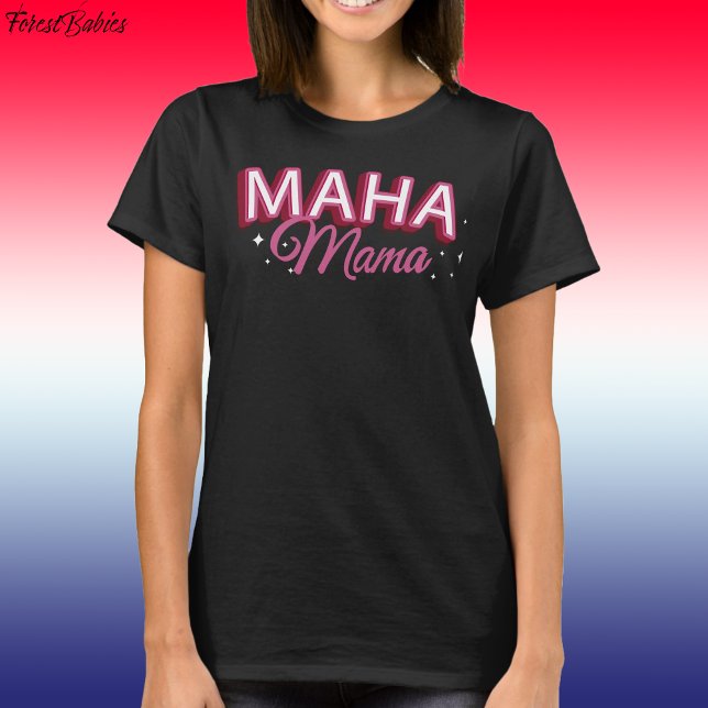 MAHA Mama, Make America Healthy Again USA 🇺 gemac T-Shirt (Pink MAHA Mama, Make America Healthy Again T-shirt)