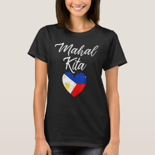 Mahal Kita Tagalog I Liebe You Philippines Sprichw T-Shirt