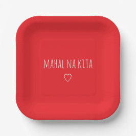 Mahal Na Kita Ich liebe dich Filipino Valentinstag Pappteller